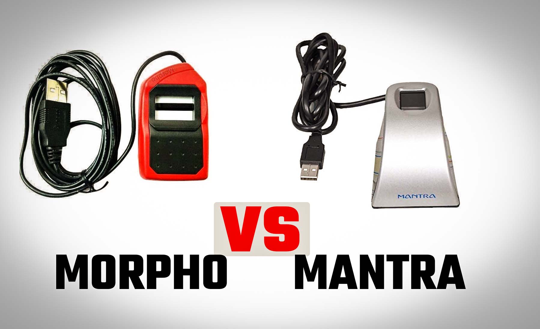 Mantra and Morpho Fingerprint Devices